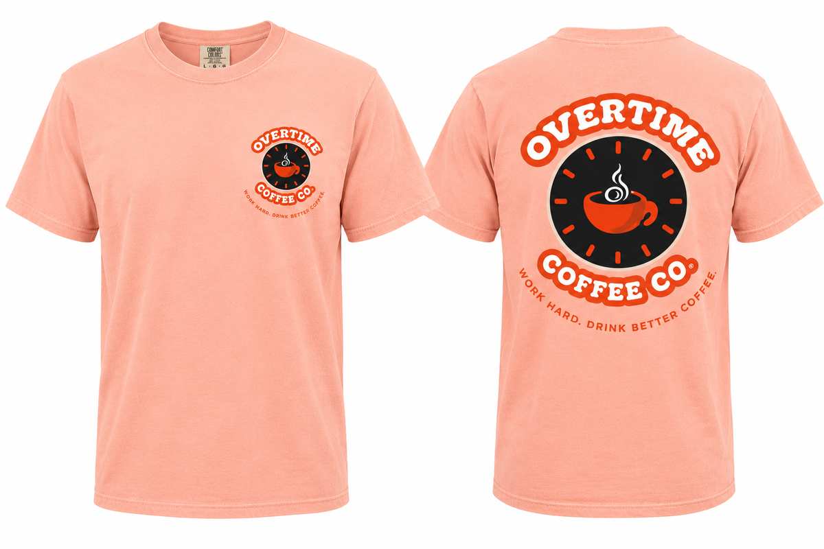 Overtime Coffee Comfort Colors Short Sleeve Tshirt